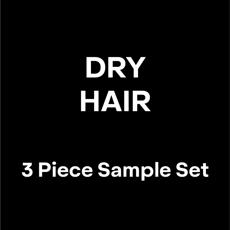 DRY HAIR 3 PIECE SAMPLE SET- Yours FREE with shipped orders over $109