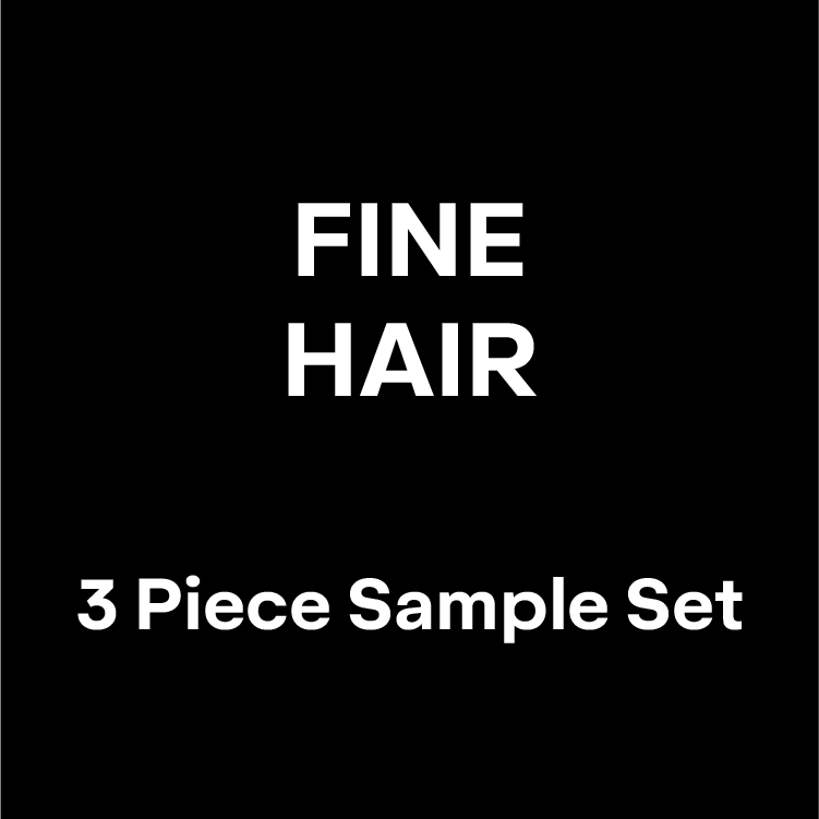FINE HAIR 3 PIECE SAMPLE SET- Yours FREE with shipped orders over $109