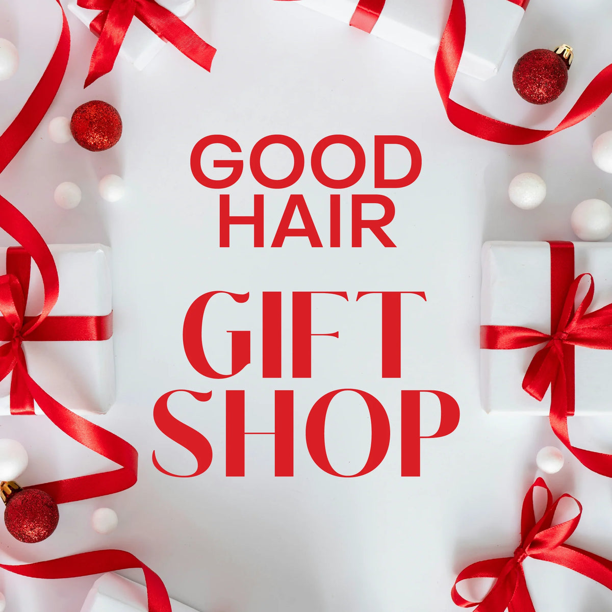 GOOD HAIR GIFT SHOP